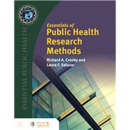 Essentials of Public Health Research Methods by Crosby, Richard A.; Salazar, Laura F., 9781284175462