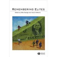 Remembering Elites by Savage, Mike; Williams, Karel, 9781405185462
