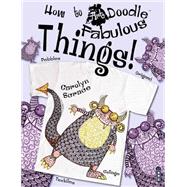 Fabulous Things! by Scrace, Carolyn, 9781909645462