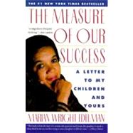 The Measure of Our Success by Edelman, Marian Wright, 9780060975463