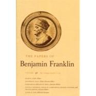 The Papers of Benjamin Franklin, Vol. 40; Volume 40: May 16 through September 15, 1783 by Ellen R. Cohn, Editor; Jonathan R. Dull, Senior Associate Editor; Karen Duval an, 9780300165463