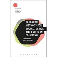 Research Methods for Social Justice and Equity in Education by Atkins, Liz; Duckworth, Vicky, 9781350015463