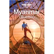 Lonely Planet Myanmar (Burma) 13 by Richmond, Simon; Eimer, David; Karlin, Adam; Ray, Nick; St Louis, Regis, 9781786575463