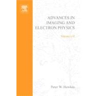 Advances in Imaging and Electron Physics by Hawkes, Peter.w.; Mulvey, Tom; Kazan, Benjamin, 9780080525464