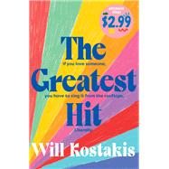 The Greatest Hit by Will Kostakis, 9780733645464