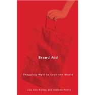 Brand Aid by Richey, Lisa Ann; Ponte, Stefano, 9780816665464