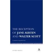 The Reception of Jane Austen and Walter Scott A Comparative Longitudinal Study by Bautz, Annika, 9780826495464