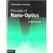 Principles of Nano-optics by Novotny, Lukas; Hecht, Bert, 9781107005464