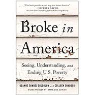 Broke in America by Goldblum, Joanne Samuel; Shaddox, Colleen; Jones, Bomani, 9781950665464
