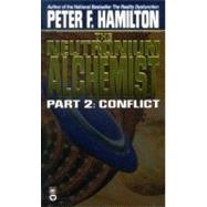 Neutronium Alchemist Pt. 2 : Conflict by Hamilton, Peter F., 9780446605465