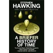 A Briefer History of Time by HAWKING, STEPHENMLODINOW, LEONARD, 9780553385465