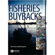 Fisheries Buybacks by Curtis, Rita; Squires, Dale, 9780813825465