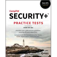 CompTIA Security+ Practice Tests Exam SY0-601 by Seidl, David, 9781119735465