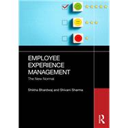 Employee Experience Management by Shikha Bhardwaj; Shivani Sharma, 9781032985466