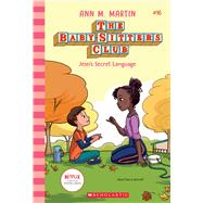 Jessi's Secret Language (The Baby-sitters Club #16) by Martin, Ann M., 9781338755466