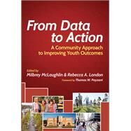 From Data to Action by McLaughlin, Milbrey; London, Rebecca A., 9781612505466