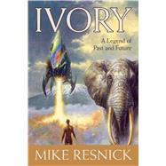 Ivory by Resnick, Mike, 9781591025467