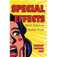 Special Effects by Jack, Zachary Michael;, 9781793535467