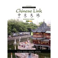 Chinese Link NASTA Edition, Level 1 Simplified, Part 2, Second Edition by Sue-mei  Wu;   Yueming  Yu;   Yanhui  Zhang;   Weizhong  Tian, 9780131375468