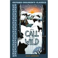 The Call of the Wild by London, Jack; McGowan, Anthony, 9781382055468