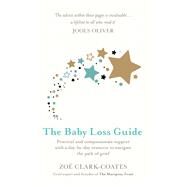 The Baby Loss Guide by Zo Clark-Coates, 9781409185468