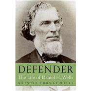 Defender by Wells, Quentin Thomas, 9781607325468