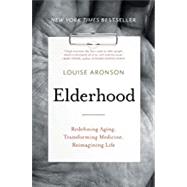 Elderhood by Aronson, Louise, 9781620405468