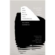 No One Will Know You Tomorrow by Najwan Darwish, 9780300275469