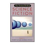 The Norton Book of Science Fiction by Le Guin, Ursula K.; Attebery, Brian, 9780393035469