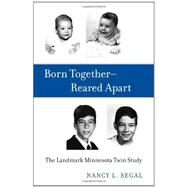 Born Together - Reared Apart by Segal, Nancy L., 9780674055469