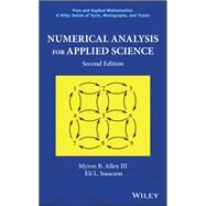 Numerical Analysis for Applied Science by Allen, Myron B.; Isaacson, Eli L., 9781119245469