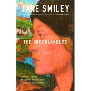 The Greenlanders by SMILEY, JANE, 9781400095469