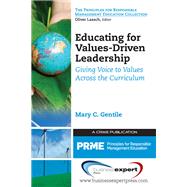 Educating for Values-Driven Leadership by Gentile, Mary C., Ph.D., 9781606495469