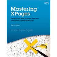 Mastering XPages A Step-by-Step Guide to XPages Application Development and the XSP Language (Paperback) by Donnelly, Martin; Wallace, Mark; McGuckin, Tony, 9780134845470