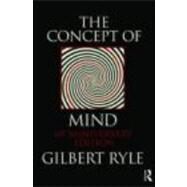 The Concept of Mind: 60th Anniversary Edition by Ryle,Gilbert, 9780415485470