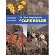 Color Encyclopedia of Cape Bulbs by Manning, John C., 9780881925470