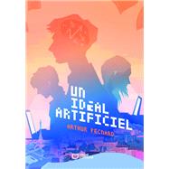 Un id�al artificiel by Arthur Pecnard, 9782386275470