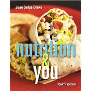 Nutrition & You by Blake, Joan Salge, 9780134385471