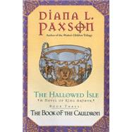 The Book of the Cauldron by Paxson, Diana L., 9780380805471