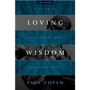 Loving Wisdom by Copan, Paul, 9780802875471
