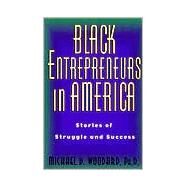 Black Entrepreneurs in America by Woodard, Michael D., 9780813525471