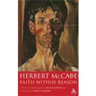 Faith Within Reason by McCabe, Herbert; Davies, Brian; Turner, Denys, 9780826495471