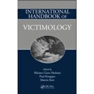 International Handbook of Victimology by Shoham; Shlomo Giora, 9781420085471