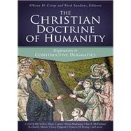 The Christian Doctrine of Humanity by Crisp, Oliver D.; Sanders, Fred; Cortez, Marc (CON); Madueme, Hans (CON); McFarland, Ian A. (CON), 9780310595472