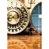 Money and Banking: An International Text by Eyler; Robert, 9780415775472