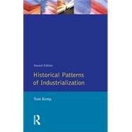 Historical Patterns of Industrialization by Kemp,Tom, 9780582095472