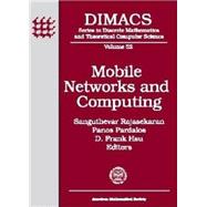 Mobile Networks and Computing by Rajasekaran, Sanguthevar; Pardalos, Panos M.; Hsu, D. Frank, 9780821815472