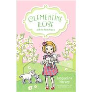 Clementine Rose and the Farm Fiasco by Harvey, Jacqueline, 9781742755472