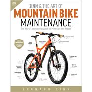 Zinn & the Art of Mountain Bike Maintenance by Zinn, Lennard; Telander, Todd; Reisel, Mike, 9781937715472