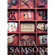 A Thing of Beauty by Samson, Lisa, 9781595545473